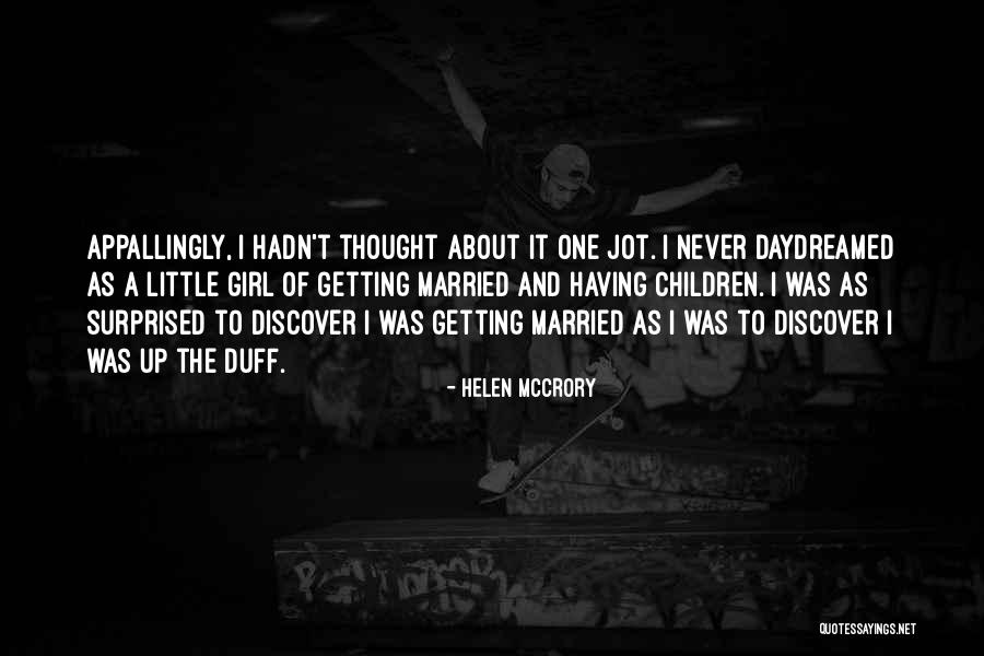 Sullivant Retreat Quotes By Helen McCrory Sullivant Retreat Quotes By Helen McCrory