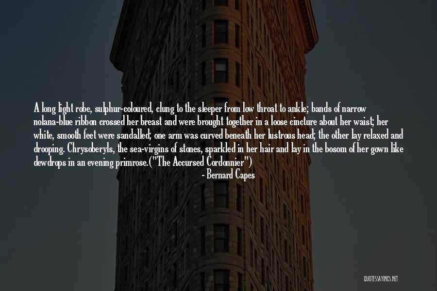 Sulphur Quotes By Bernard Capes Sulphur Quotes By Bernard Capes