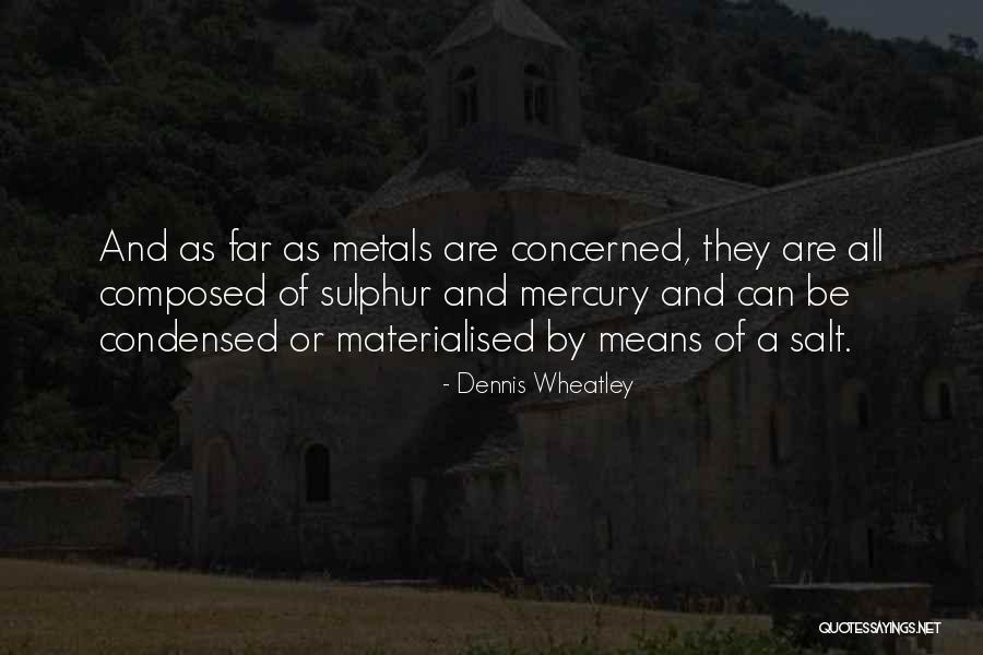 Sulphur Quotes By Dennis Wheatley Sulphur Quotes By Dennis Wheatley