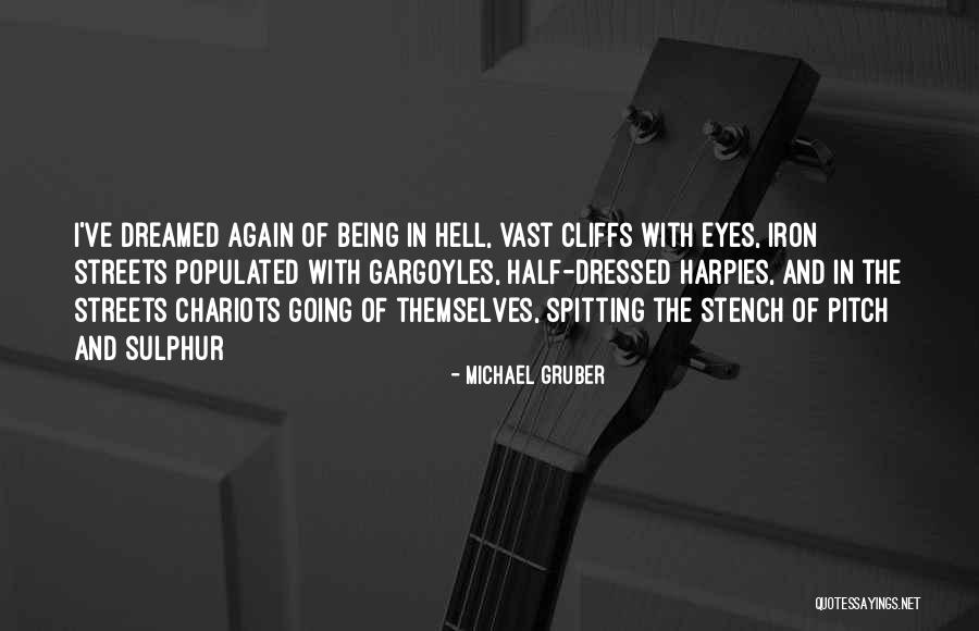Sulphur Quotes By Michael Gruber Sulphur Quotes By Michael Gruber