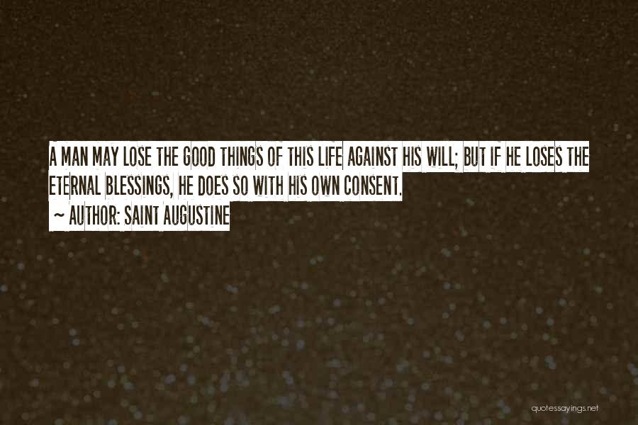 Sultan Selim Quotes By Saint Augustine