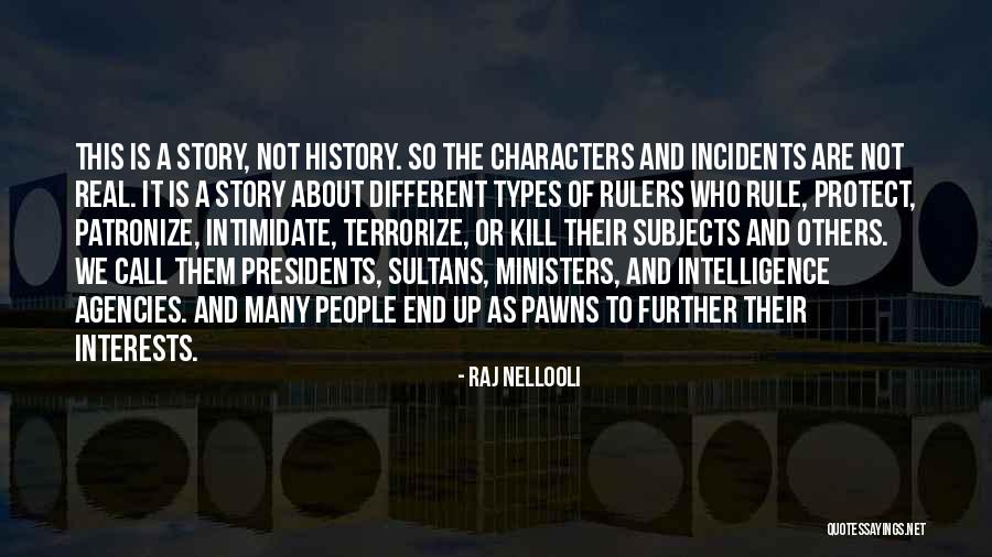 Sultans Quotes By Raj Nellooli Sultans Quotes By Raj Nellooli