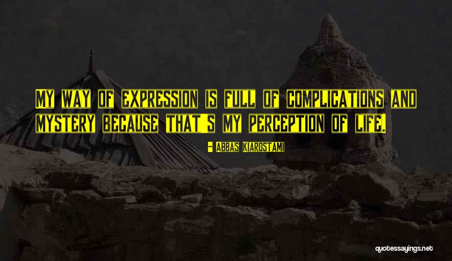 Sultenfuss Parlor Quotes By Abbas Kiarostami Sultenfuss Parlor Quotes By Abbas Kiarostami