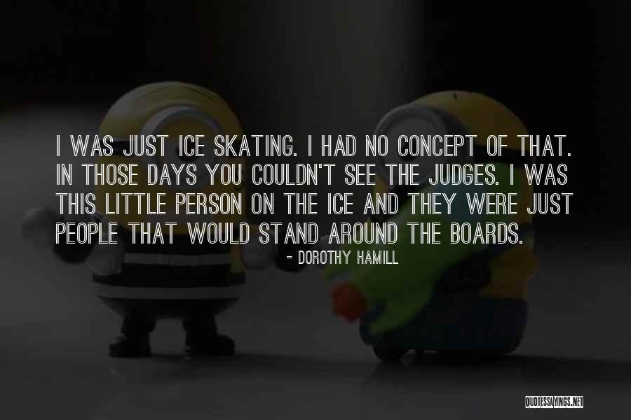 Sultenfuss William Quotes By Dorothy Hamill Sultenfuss William Quotes By Dorothy Hamill
