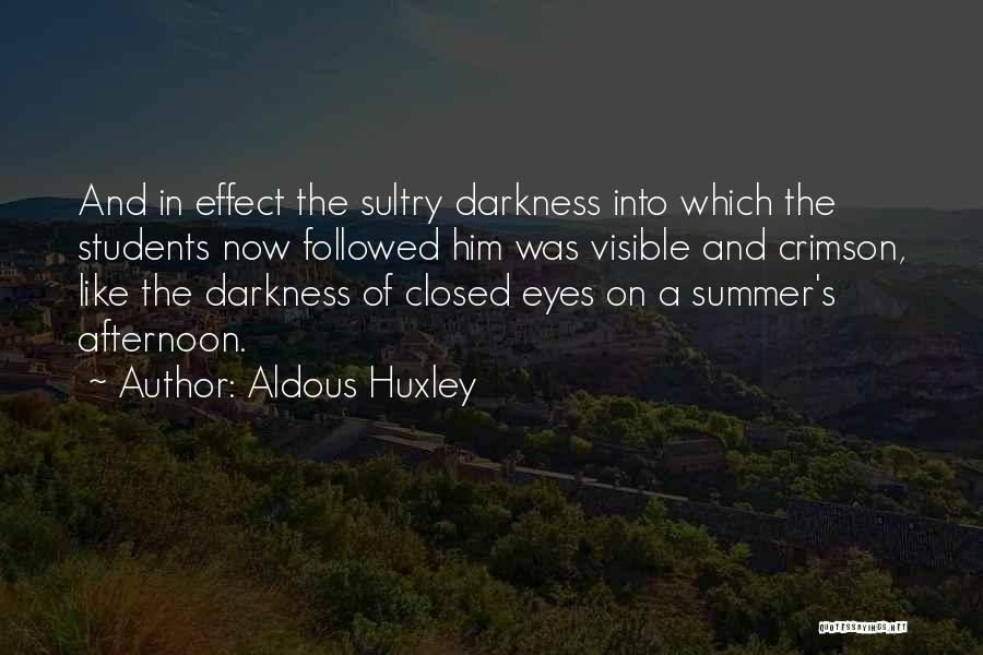 Sultry Quotes By Aldous Huxley