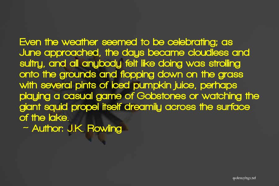 Sultry Quotes By J.K. Rowling