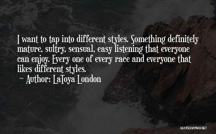 Sultry Quotes By LaToya London