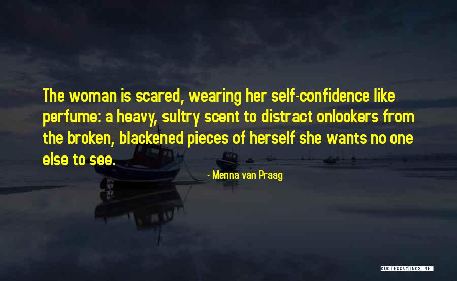 Sultry Woman Quotes By Menna Van Praag Sultry Woman Quotes By Menna Van Praag