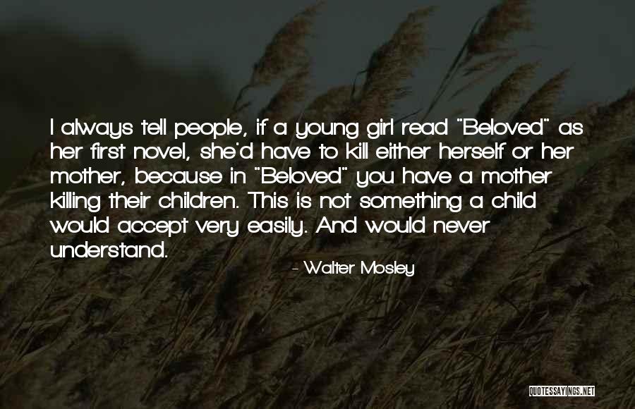 Suluboya Resim Quotes By Walter Mosley Suluboya Resim Quotes By Walter Mosley