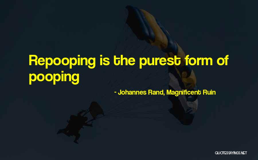 Sulva Sutra Quotes By Johannes Rand, Magnificent Ruin Sulva Sutra Quotes By Johannes Rand, Magnificent Ruin