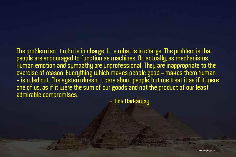 Sum Good Quotes By Nick Harkaway Sum Good Quotes By Nick Harkaway