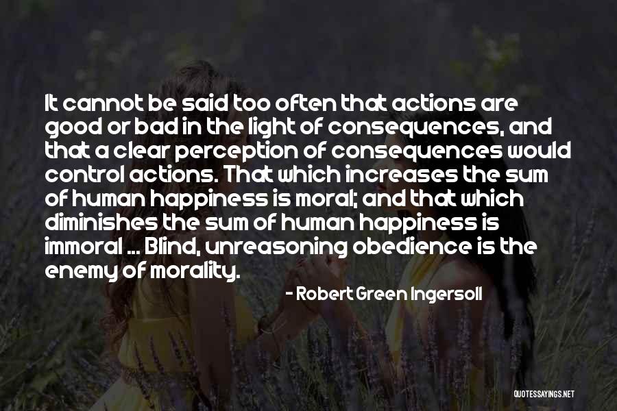 Sum Good Quotes By Robert Green Ingersoll Sum Good Quotes By Robert Green Ingersoll
