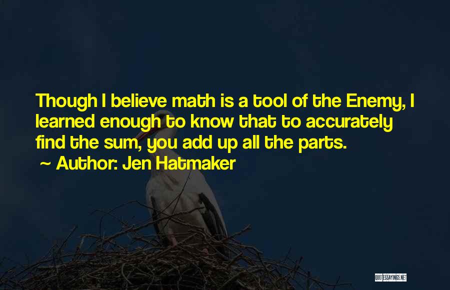 Sum Of All Parts Quotes By Jen Hatmaker
