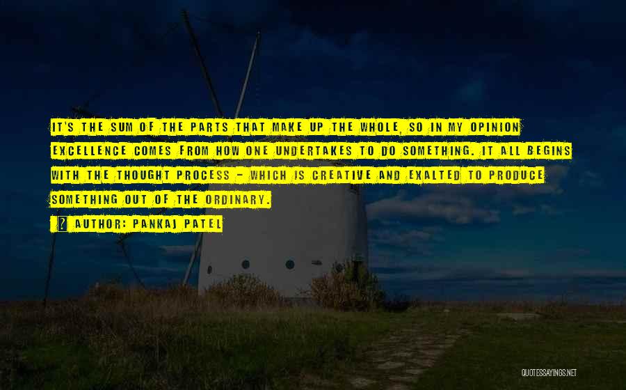 Sum Of All Parts Quotes By Pankaj Patel