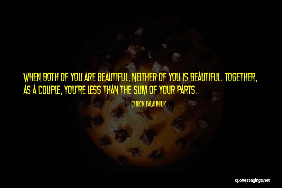 Sum Of The Parts Quotes By Chuck Palahniuk Sum Of The Parts Quotes By Chuck Palahniuk