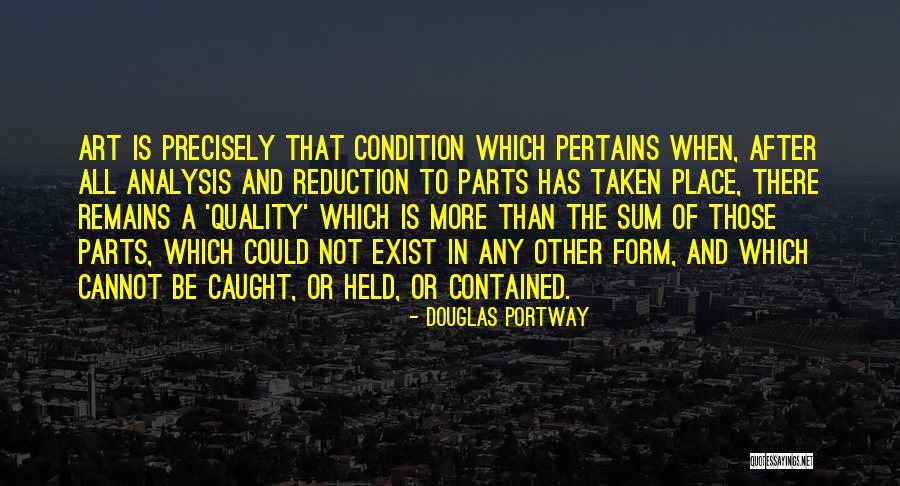 Sum Of The Parts Quotes By Douglas Portway Sum Of The Parts Quotes By Douglas Portway