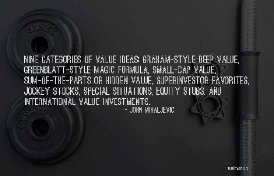 Sum Of The Parts Quotes By John Mihaljevic Sum Of The Parts Quotes By John Mihaljevic