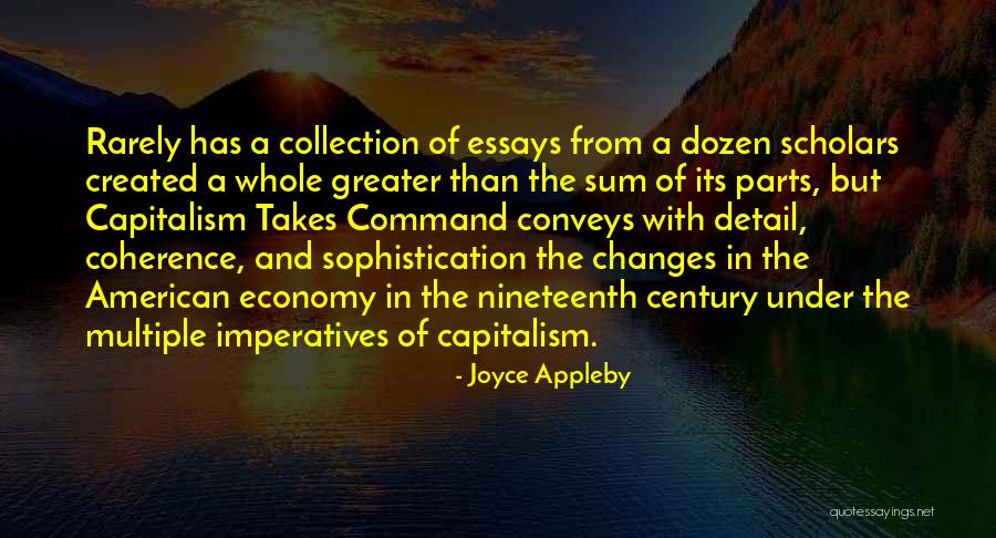 Sum Of The Parts Quotes By Joyce Appleby Sum Of The Parts Quotes By Joyce Appleby