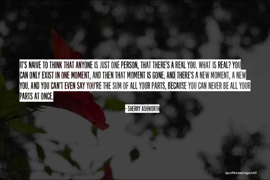 Sum Of The Parts Quotes By Sherry Ashworth Sum Of The Parts Quotes By Sherry Ashworth