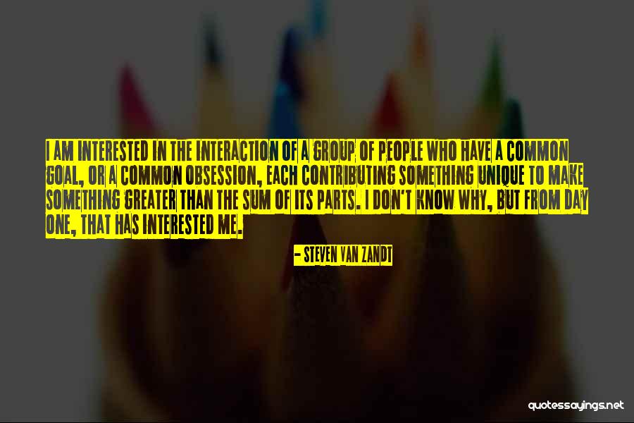 Sum Of The Parts Quotes By Steven Van Zandt Sum Of The Parts Quotes By Steven Van Zandt