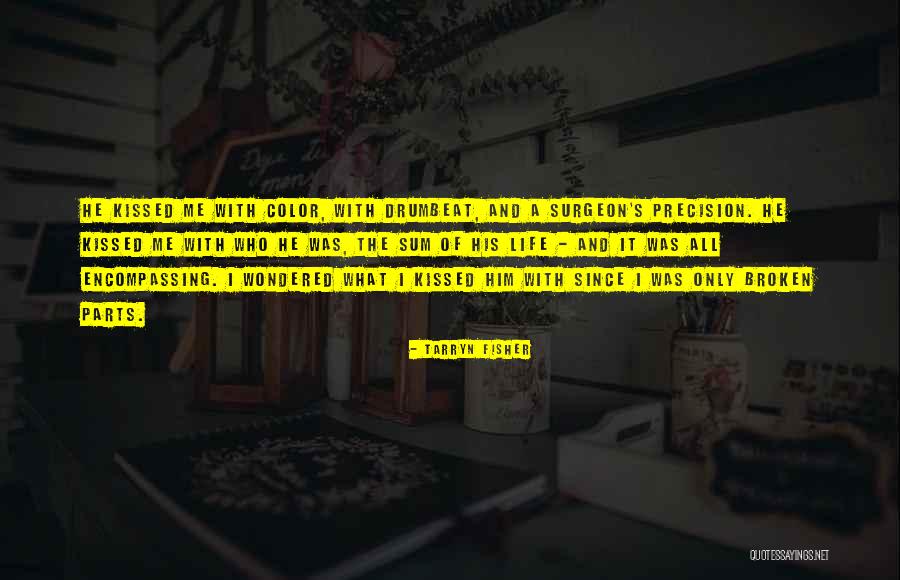 Sum Of The Parts Quotes By Tarryn Fisher Sum Of The Parts Quotes By Tarryn Fisher