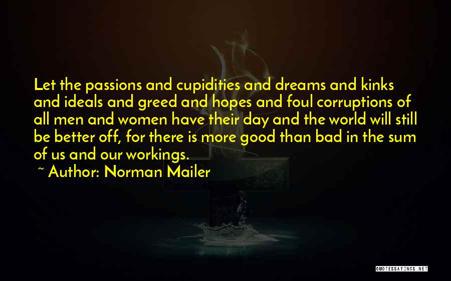 Sum Of Us Quotes By Norman Mailer