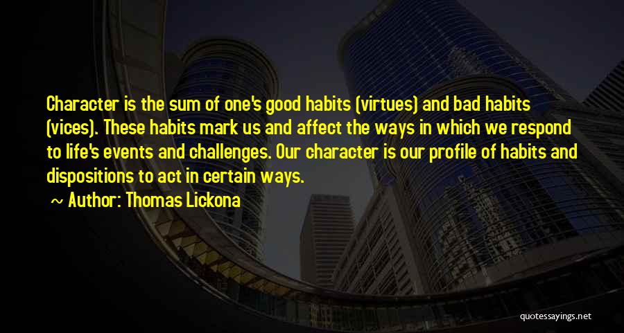 Sum Of Us Quotes By Thomas Lickona