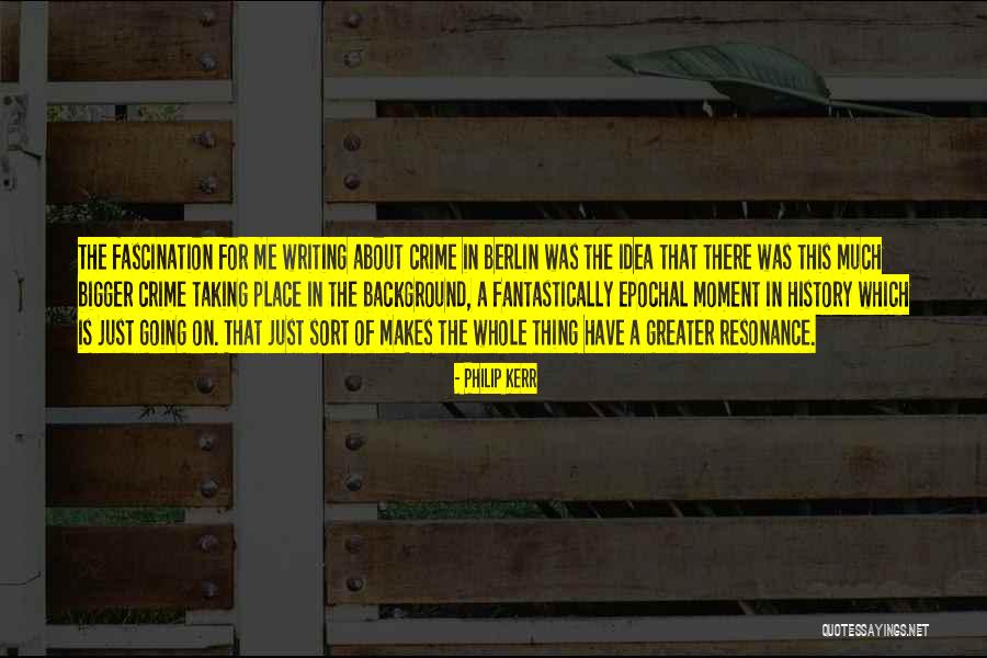 Sumachs Quotes By Philip Kerr Sumachs Quotes By Philip Kerr