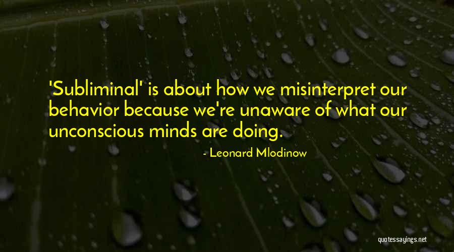 Sumahar Quotes By Leonard Mlodinow Sumahar Quotes By Leonard Mlodinow