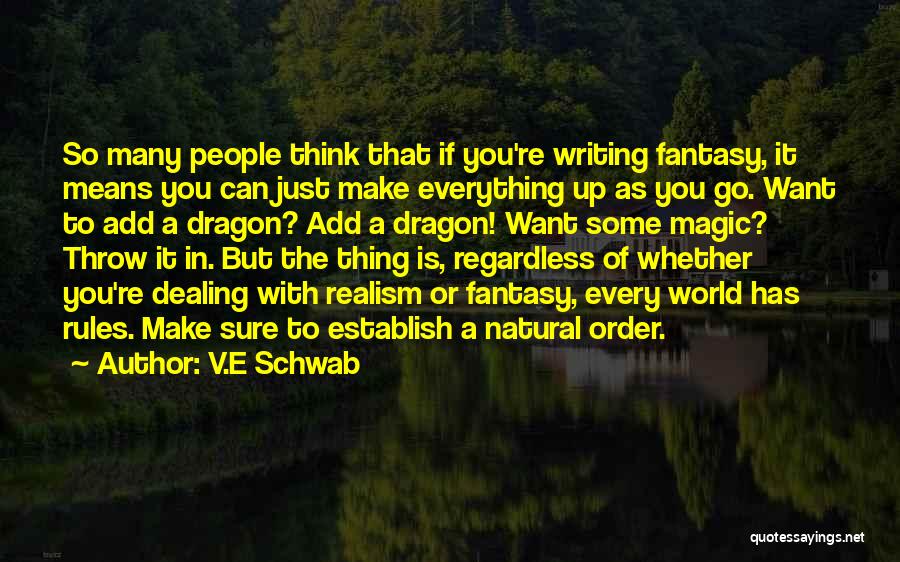 Sumalee Intarathong Quotes By V.E Schwab