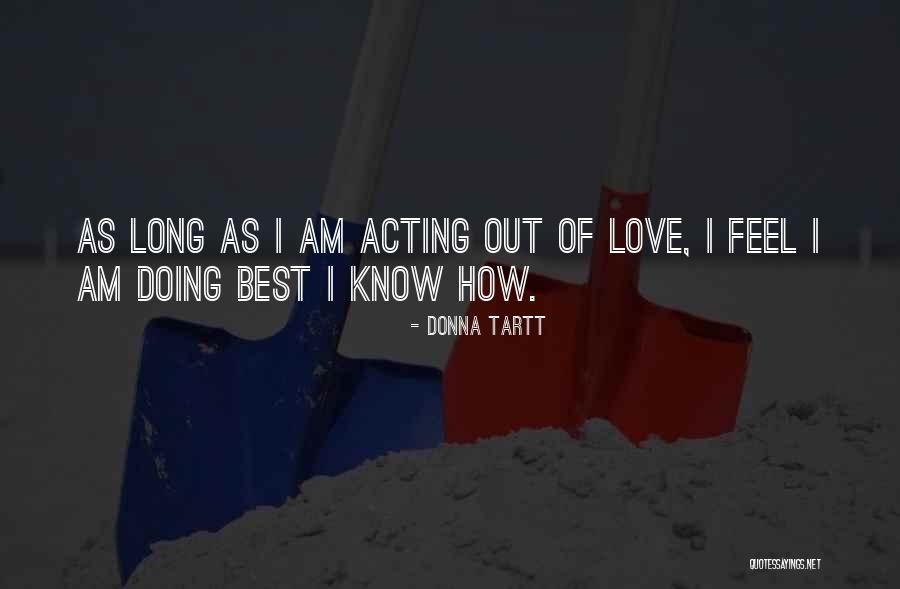 Sumalee Thai Quotes By Donna Tartt Sumalee Thai Quotes By Donna Tartt