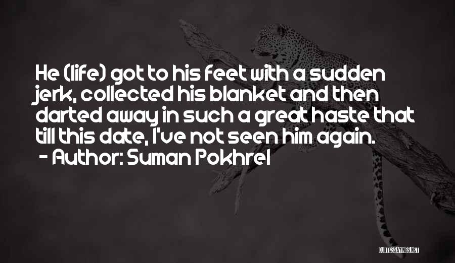 Suman Pokhrel Quotes 2094809