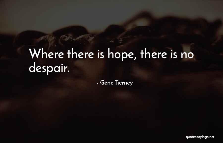 Sumando Mariposas Quotes By Gene Tierney Sumando Mariposas Quotes By Gene Tierney