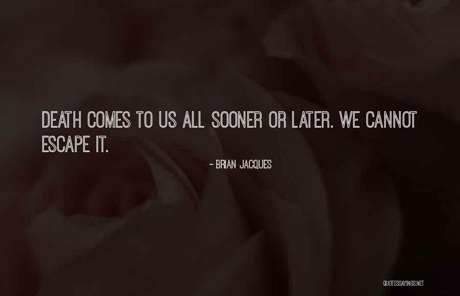 Sumanto Sekarang Quotes By Brian Jacques Sumanto Sekarang Quotes By Brian Jacques