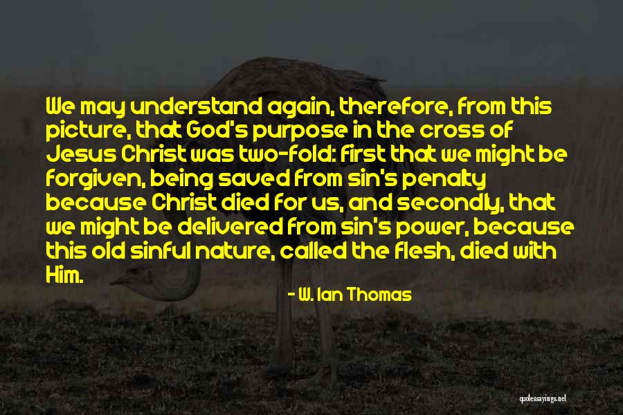 Sumantri Slamet Quotes By W. Ian Thomas Sumantri Slamet Quotes By W. Ian Thomas