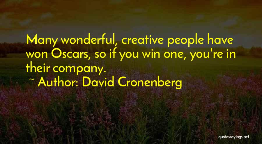 Sumatera Barat Quotes By David Cronenberg