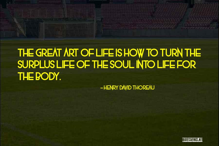 Sumayyah Dawud Quotes By Henry David Thoreau Sumayyah Dawud Quotes By Henry David Thoreau