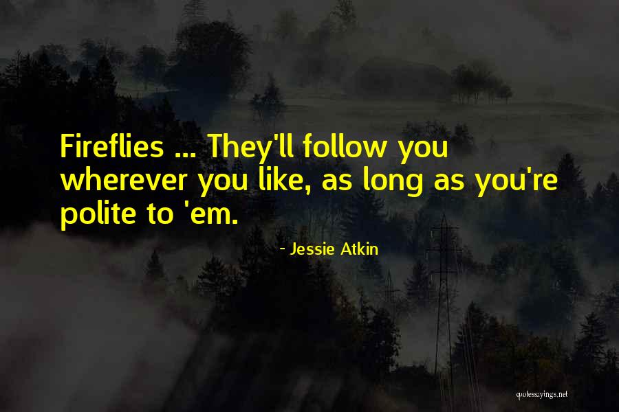 Sumayyah Dawud Quotes By Jessie Atkin Sumayyah Dawud Quotes By Jessie Atkin