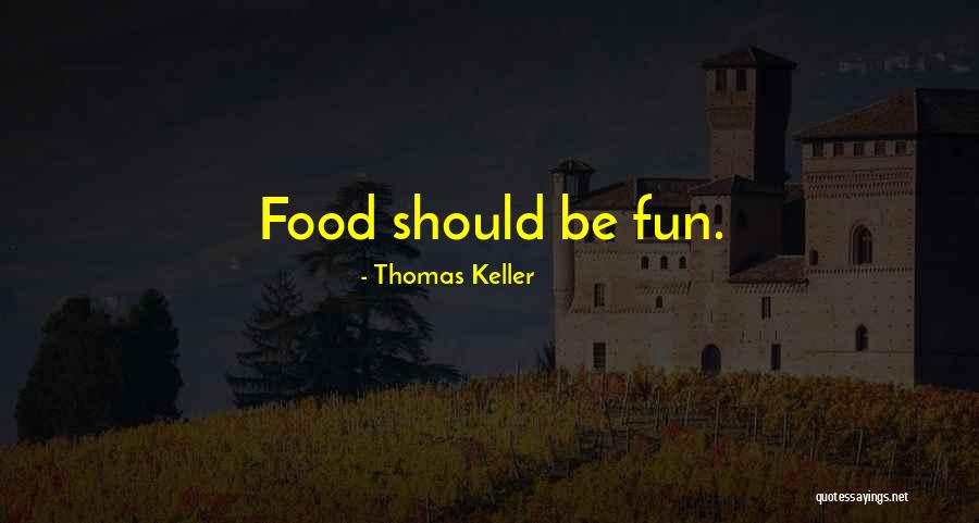 Sumbangan Tamadun Quotes By Thomas Keller Sumbangan Tamadun Quotes By Thomas Keller