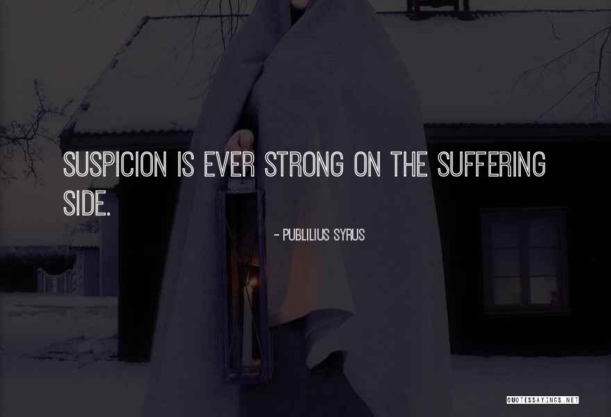 Sumedha Saraogi Quotes By Publilius Syrus Sumedha Saraogi Quotes By Publilius Syrus