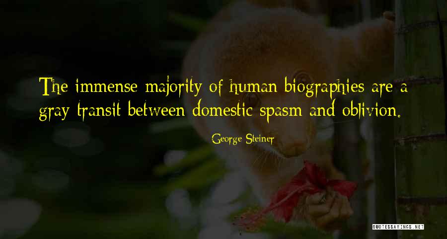 Sumeet Pathak Quotes By George Steiner Sumeet Pathak Quotes By George Steiner