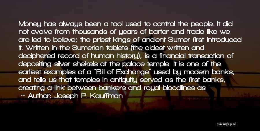 Sumerian Tablets Quotes By Joseph P. Kauffman