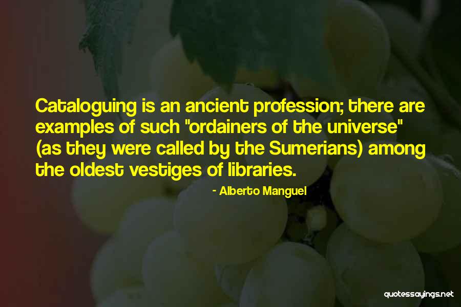 Sumerians Quotes By Alberto Manguel Sumerians Quotes By Alberto Manguel