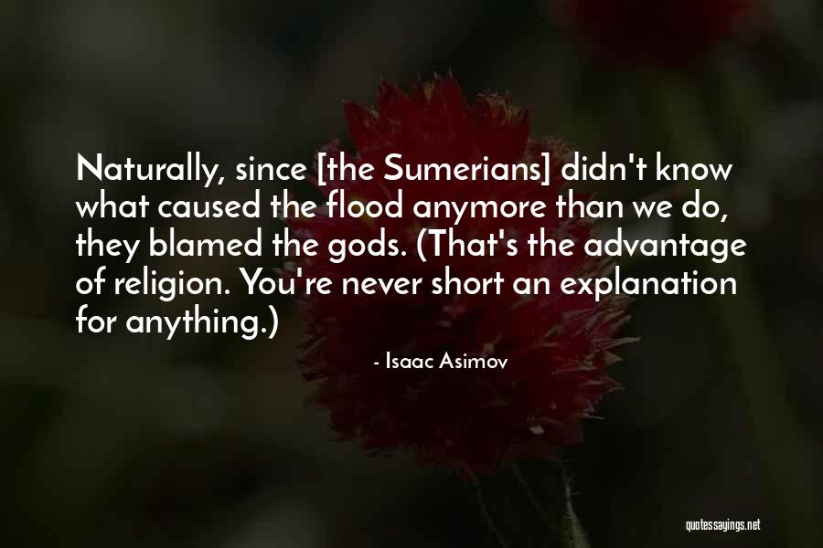 Sumerians Quotes By Isaac Asimov Sumerians Quotes By Isaac Asimov