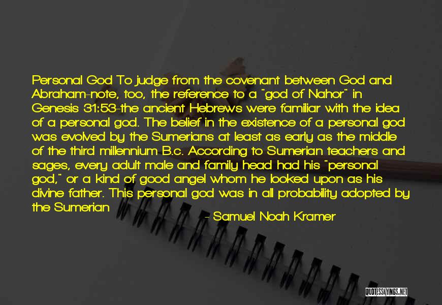 Sumerians Quotes By Samuel Noah Kramer Sumerians Quotes By Samuel Noah Kramer