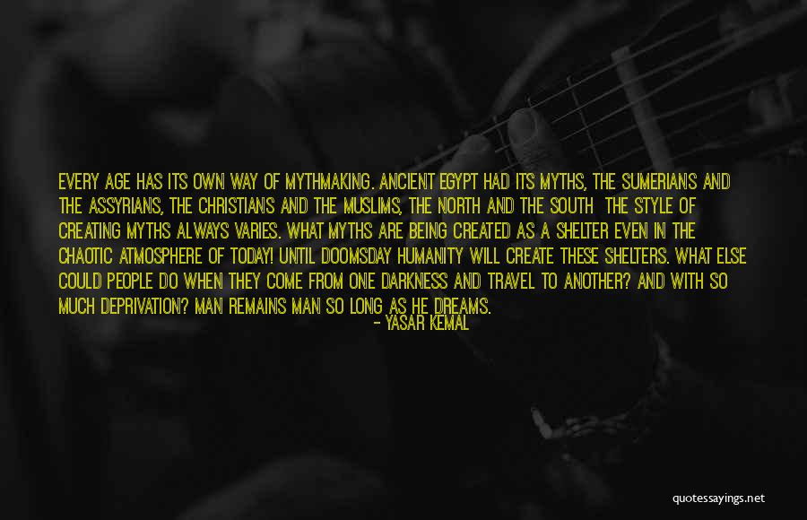 Sumerians Quotes By Yasar Kemal Sumerians Quotes By Yasar Kemal