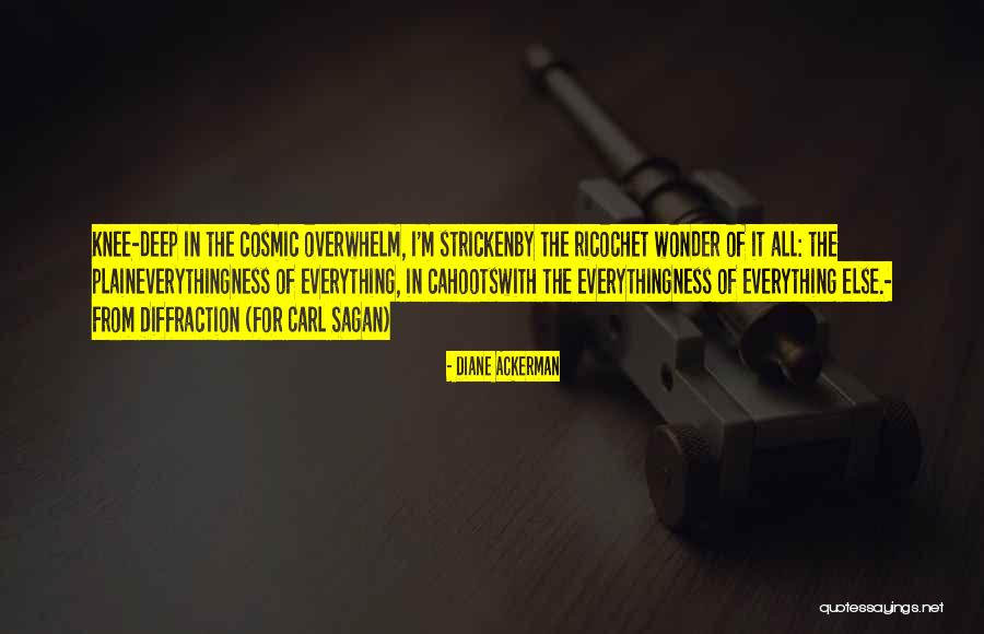 Sumiko Cartridges Quotes By Diane Ackerman Sumiko Cartridges Quotes By Diane Ackerman