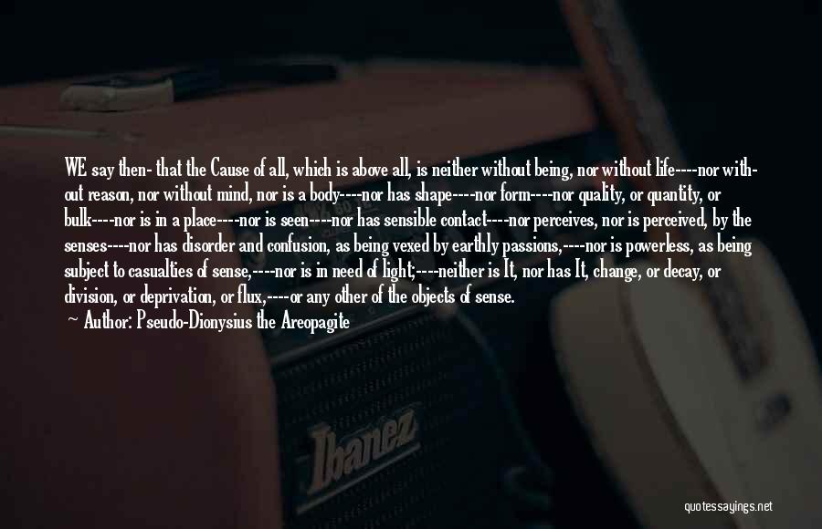 Sumio Iijima Quotes By Pseudo-Dionysius The Areopagite Sumio Iijima Quotes By Pseudo-Dionysius The Areopagite