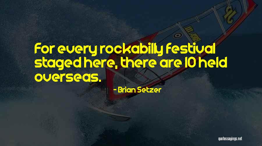 Sumisilip Quotes By Brian Setzer Sumisilip Quotes By Brian Setzer