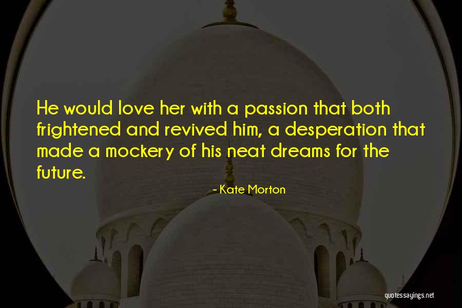 Sumiyoshi Kimetsu Quotes By Kate Morton Sumiyoshi Kimetsu Quotes By Kate Morton